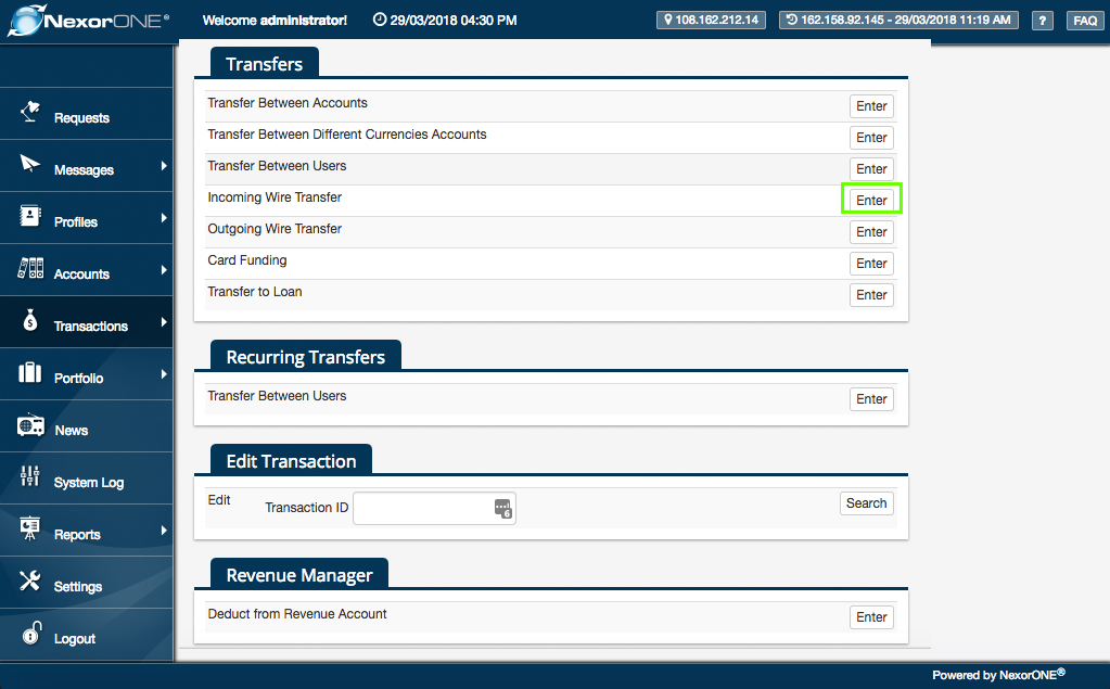 Under 'Transfers' title ... Click on the 'enter' button for 'Incoming Transfer' under the 'Transfers' title 